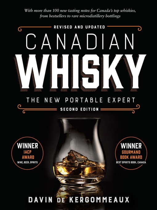 Title details for Canadian Whisky by Davin de Kergommeaux - Available